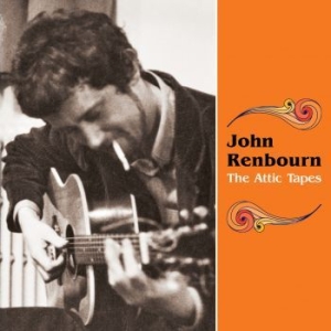 Renbourn John - Attic Tapes i gruppen CD hos Bengans Skivbutik AB (1560882)