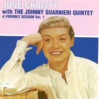 Christy June W. Johnny Guarnieri - A Friendly Session, Vol. 1 i gruppen CD hos Bengans Skivbutik AB (1561087)