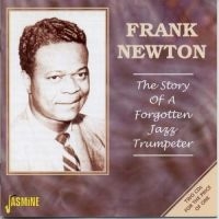 Newton Frank - Story Of A Forgotten Jazz Trumpeter i gruppen CD hos Bengans Skivbutik AB (1561104)