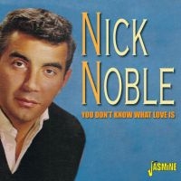 Noble Nick - You Don't Know What Love Is i gruppen CD hos Bengans Skivbutik AB (1561154)