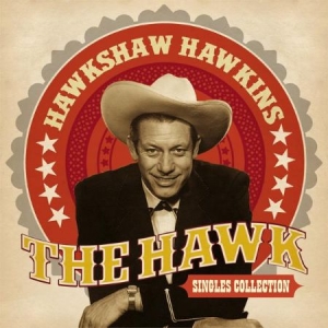 Hawkshaw Hawkins - Hawk (Singles Collection) i gruppen CD hos Bengans Skivbutik AB (1561170)