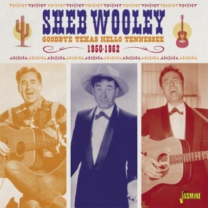 Wooley Sheb - Goodbye Texas Hello Tennessee 1950 i gruppen CD hos Bengans Skivbutik AB (1561171)