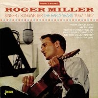 Miller Roger - Singer / Songwriter (The Easrly Yea i gruppen CD hos Bengans Skivbutik AB (1561173)