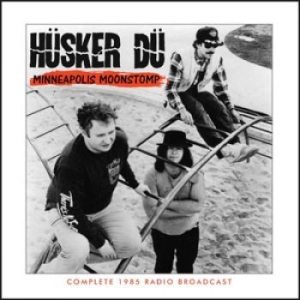 Husker Du - Minneapolis Moonstomp (Fm Broadcast i gruppen VI TIPSER / Julegavetips CD hos Bengans Skivbutik AB (1561475)