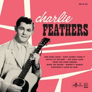 Feathers Charlie - Charlie Feathers i gruppen VI TIPSER / Klassiska lablar / Sundazed / Sundazed Vinyl hos Bengans Skivbutik AB (1570466)