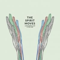 Langhorne Slim & The Law - Spirit Moves i gruppen VINYL hos Bengans Skivbutik AB (1570589)