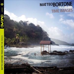 Matteo Bortone Travelers - Time Images i gruppen CD hos Bengans Skivbutik AB (1570710)