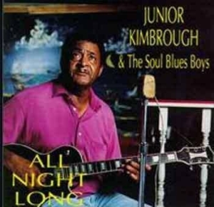 Kimbrough Junior - All Night Long i gruppen CD hos Bengans Skivbutik AB (1590321)