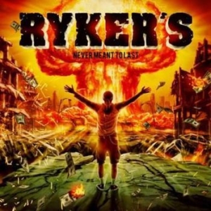 Rykers - Never Meant To Last i gruppen CD hos Bengans Skivbutik AB (1701700)