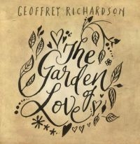 Richardson Geoffrey - Garden Of Love i gruppen CD hos Bengans Skivbutik AB (1702266)