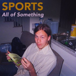 Sports - All Of Something i gruppen VINYL hos Bengans Skivbutik AB (1703925)