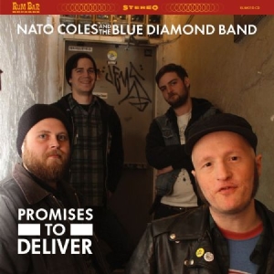 Coles Nato & The Blue Diamond - Promises To Deliver i gruppen CD hos Bengans Skivbutik AB (1705180)