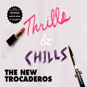 New Trocaderos - Thrills & Chills i gruppen CD hos Bengans Skivbutik AB (1705230)