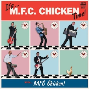 Mfc Chichen - It's...Mfc Chicken Time! i gruppen VINYL hos Bengans Skivbutik AB (1705282)