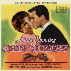 Sommers Joanie - Johnny Get Angry i gruppen CD hos Bengans Skivbutik AB (1707879)