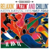 Various Artists - Relaxin',Jazzin' And Chillin' i gruppen CD hos Bengans Skivbutik AB (1707883)