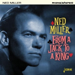 Miller Ned - From A Jack To A King i gruppen CD hos Bengans Skivbutik AB (1707884)