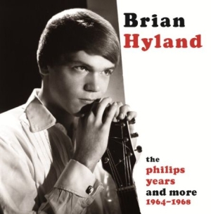 Hyland Brian - Philips Years And More 64-68 i gruppen CD hos Bengans Skivbutik AB (1707894)