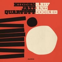 Hidden Jazz Quartet - Raw And Cooked i gruppen CD hos Bengans Skivbutik AB (1707921)