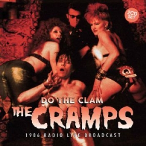 The Cramps - Do The Clam (Broadcast 1986) 2 Cd i gruppen CD hos Bengans Skivbutik AB (1709480)