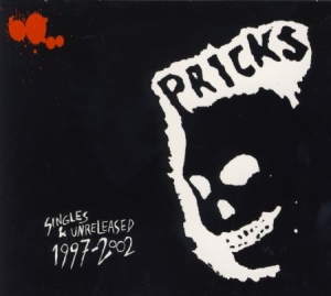 Pricks - Singles & Unreleased 1997-2002 i gruppen CD hos Bengans Skivbutik AB (1710892)