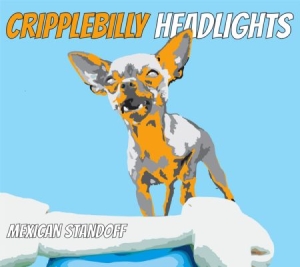 Cripplebilly Headlights - Mexican Standoff i gruppen CD hos Bengans Skivbutik AB (1710898)