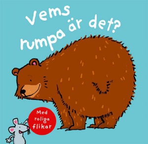 Vems rumpa är det? i gruppen BØKER / Heftet bok / Skjønnlitteratur for barn og ungdom hos Bengans Skivbutik AB (1713159)