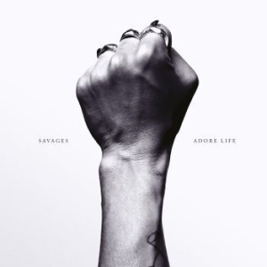 Savages - Adore Life i gruppen VINYL hos Bengans Skivbutik AB (1713183)