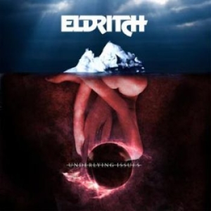 Eldritch - Underlying Issues i gruppen CD hos Bengans Skivbutik AB (1713199)