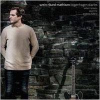 Mathisen Svein Rikard - Copenhagen Diaries i gruppen CD hos Bengans Skivbutik AB (1713228)