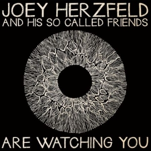 Herzfeld Joey & His So Called Frien - Are Watching You i gruppen VINYL hos Bengans Skivbutik AB (1713296)