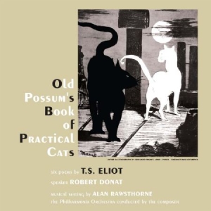 Donat Robert And Alan Rawsthorne - Old Possum's Book Of Practical Cats i gruppen CD hos Bengans Skivbutik AB (1713313)