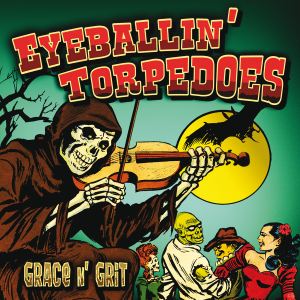 Eyeballin' Torpedoes - Grace N Grit Ep i gruppen Minishops / Zorch Productions hos Bengans Skivbutik AB (1713371)