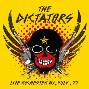 Dictators - Live In Rochester, Ny '77 i gruppen VI TIPSER / Julegavetips CD hos Bengans Skivbutik AB (1718758)