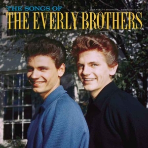 Everly Brothers - Songs Of The Everly Brothers i gruppen VI TIPSER / Klassiska lablar / Sundazed / Sundazed Vinyl hos Bengans Skivbutik AB (1718767)