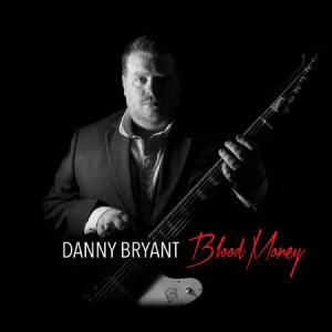 Bryant Danny - Blood Money i gruppen CD hos Bengans Skivbutik AB (1721278)