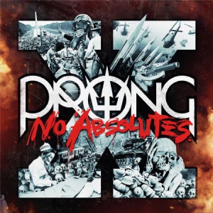 Prong - X - No Absolutes (Inkl.Cd) i gruppen VINYL hos Bengans Skivbutik AB (1723694)