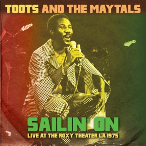 Toots & The Maytals - Sailin' On - Rocy L.A. 1975 i gruppen CD hos Bengans Skivbutik AB (1723735)