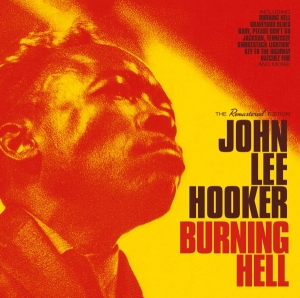 John Lee Hooker - Burning Hell i gruppen CD hos Bengans Skivbutik AB (1723778)