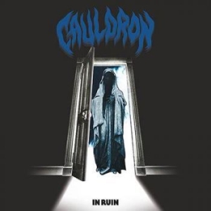 Cauldron - In Ruin i gruppen CD hos Bengans Skivbutik AB (1724218)