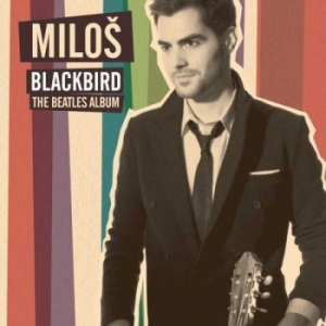 Milos Karadaglic - Blackbird - The Beatles Album i gruppen CD hos Bengans Skivbutik AB (1729665)