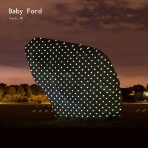 Baby Ford - Fabric 85 i gruppen CD hos Bengans Skivbutik AB (1729686)