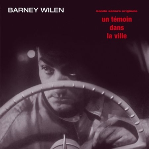 Wilen Barney - Un Temoin Dans La Ville i gruppen VINYL hos Bengans Skivbutik AB (1729703)