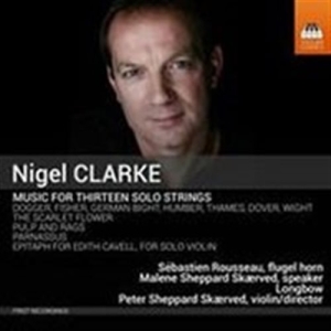 Clarke Nigel - Music For Thirteen Solo Strings i gruppen VI TIPSER / Julegavetips CD hos Bengans Skivbutik AB (1730652)