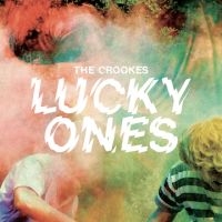 Crookes - Lucky Ones i gruppen CD hos Bengans Skivbutik AB (1732094)