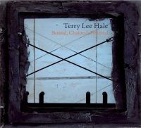 Hale Terry Lee - Bound, Chained & Fettered i gruppen CD hos Bengans Skivbutik AB (1734007)