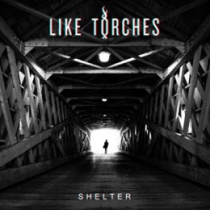 Like Torches - Shelter i gruppen CD hos Bengans Skivbutik AB (1735019)