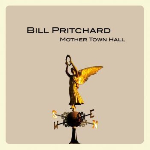 Pritchard Bill - Mother Town Hall i gruppen CD hos Bengans Skivbutik AB (1735096)