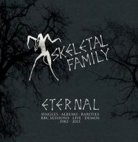 Skeletal Family - Eternal *Singles,Albums,Session,Rar i gruppen CD hos Bengans Skivbutik AB (1735111)