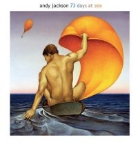 Jackson Andy - 73 Days At Sea (Cd+Dvd) i gruppen CD hos Bengans Skivbutik AB (1735124)